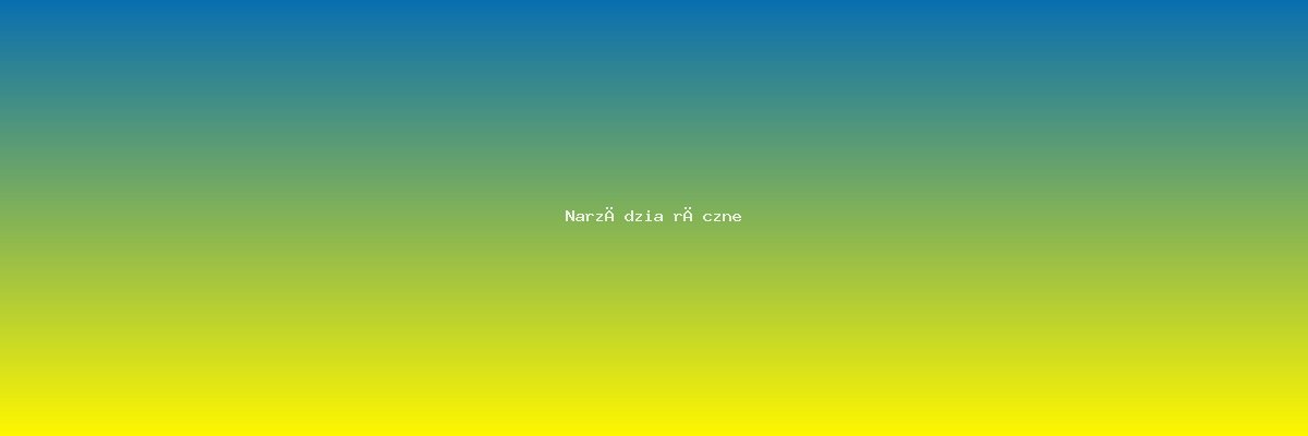 Narzędzia ręczne