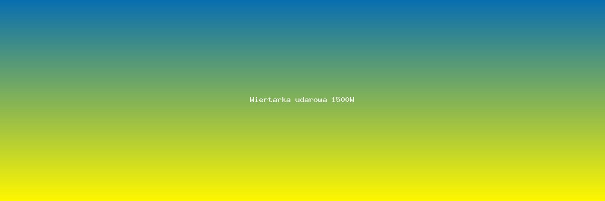 Wiertarka udarowa 1500W