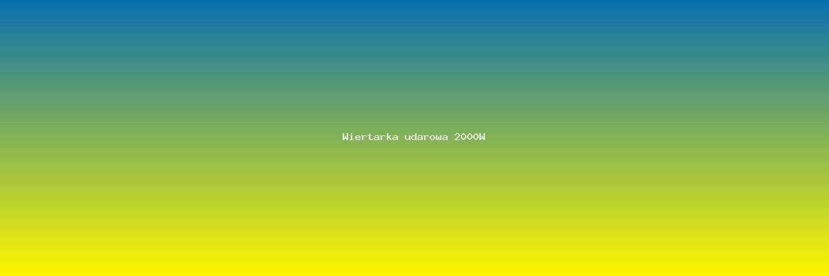 Wiertarka udarowa 2000W